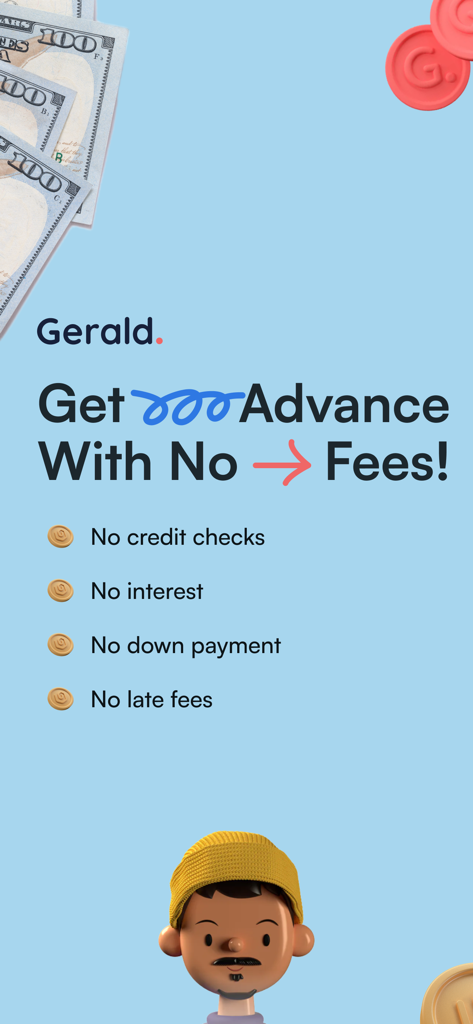 Gerald - Cash Advance - Gerald cash advance app screen highlighting no fees, no credit checks, and no interest.