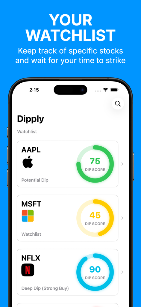 AI Stock Market Tracker Dipply - Dipplyアプリのウォッチリスト画面に、AppleやMicrosoftのようなテクノロジー企業の株価ディップスコアと市場インサイトが表示されています