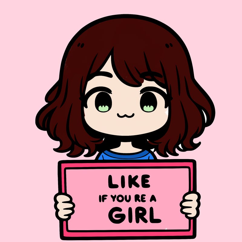 a cute girl holding a sign that says like if you’re a girl