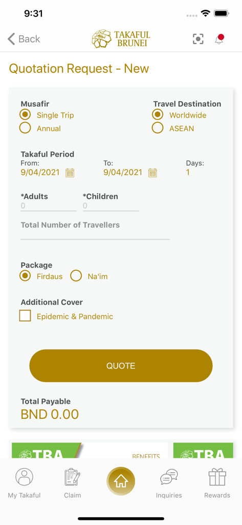 Takaful Brunei - New travel insurance quotation request form in the Takaful Brunei app showing options for trip type and destination.