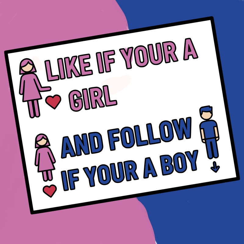 like if your a girl and follow if your a boy