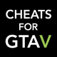 CHEATS for GTA V