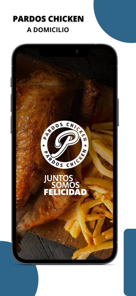 Pardos Chicken app splash screen featuring rotisserie chicken and fries with delivery and happiness slogans in Spanish