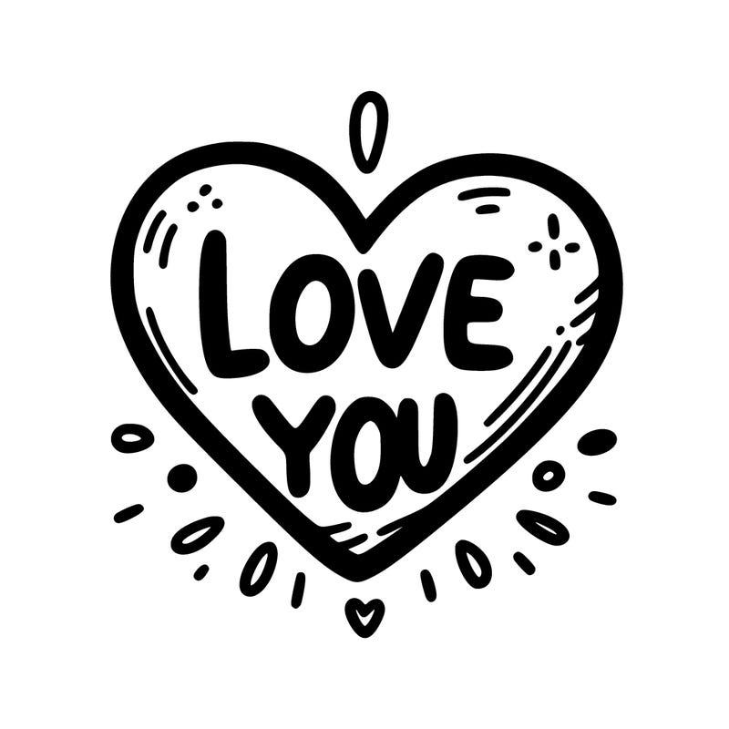 a heart that says love you