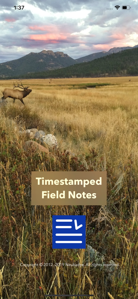 Timestamped Field Notes app splash screen showing an elk in a scenic mountain landscape