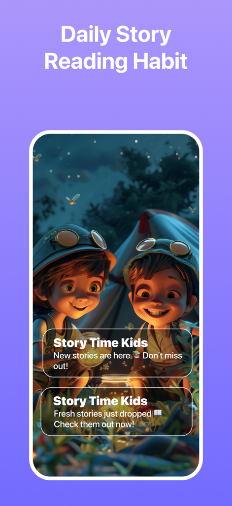 StoryTime Kids: AI Storybook - StoryTime Kids app interface showing two children in a tent looking at a glowing jar with story notifications