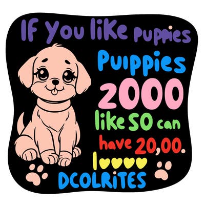 cute puppy saying if you like puppies like so i can have 20,00 likes