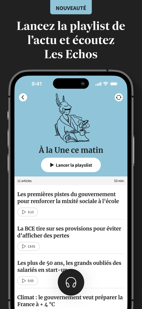 Interface de l'application Les Echos présentant la fonctionnalité de liste de lecture audio des actualités quotidiennes