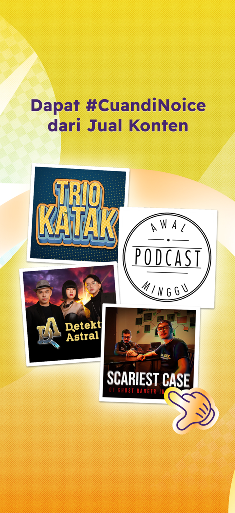 Promotional screen for NOICE app showing how to earn money by selling content with featured Indonesian podcasts like Trio Katak and Detektif Astral