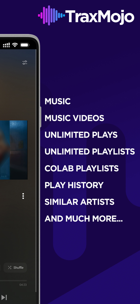 TraxMojo Music Streaming - Pantalla de la app TraxMojo mostrando características clave incluyendo videos musicales, reproducciones ilimitadas y playlists colaborativas