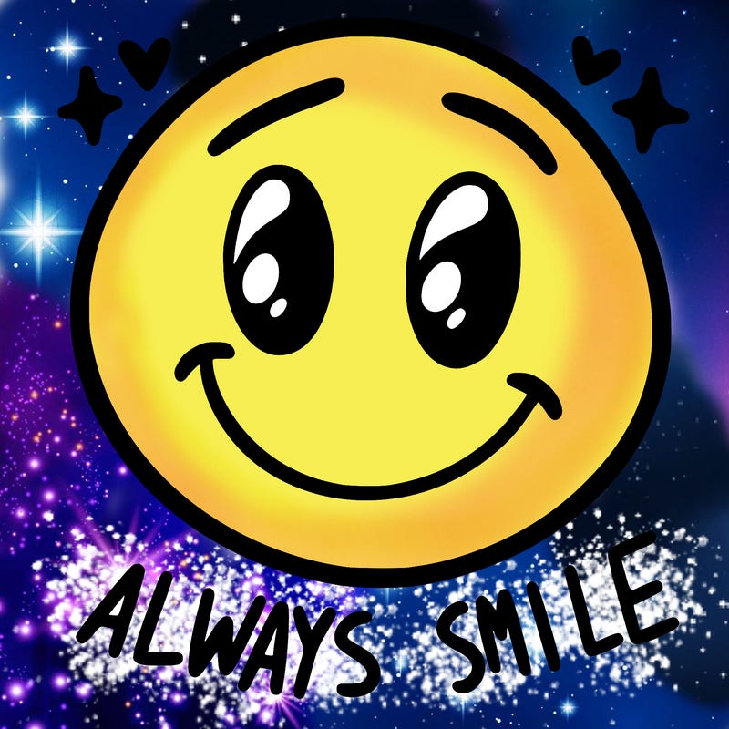 always smile