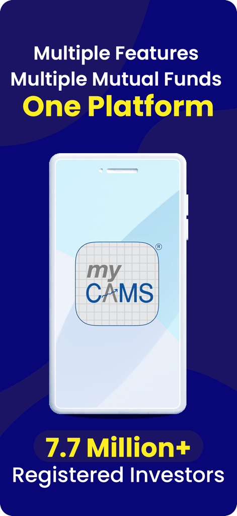 myCAMS Mutual Fund App - Werbebildschirm der myCAMS Investmentfonds-App, der mehrere Investmentfonds auf einer Plattform mit über sieben Millionen registrierten Investoren hervorhebt