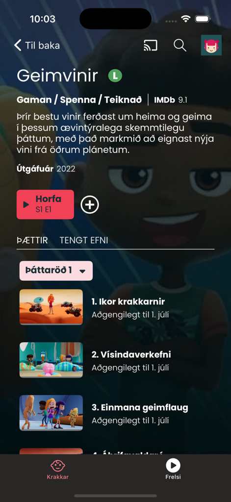 SÝN Sjónvarp - Interface of the SYN Sjonvarp app showing the detail page for the animated kids show Geimvinir with an episode list.