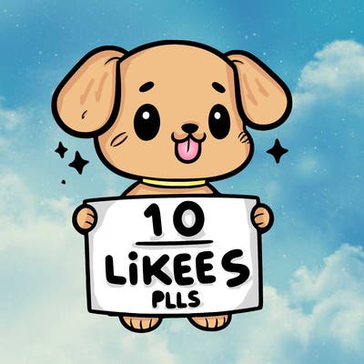 cute dog holding a sign saying 10 likes pls