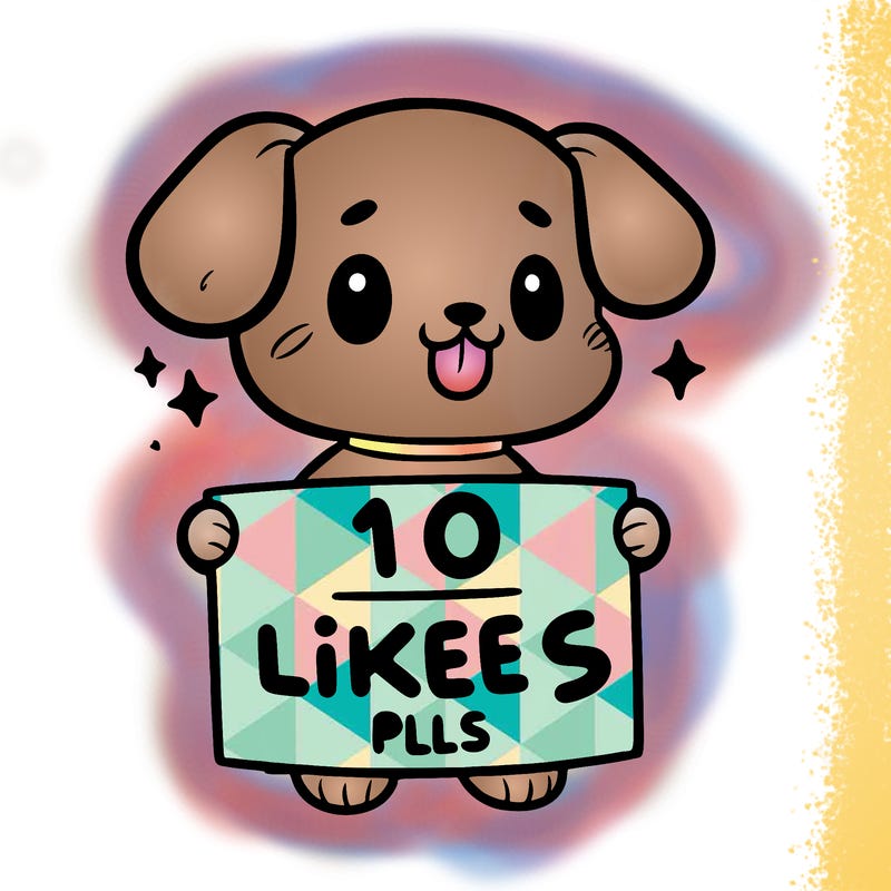 cute dog holding a sign saying 10 likes pls