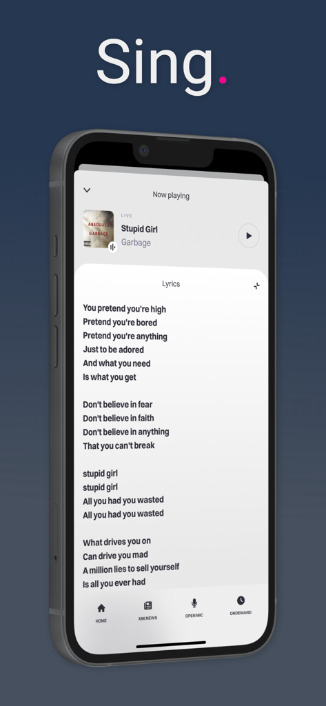 X96 mobile app interface displaying song lyrics for Stupid Girl by Garbage.
