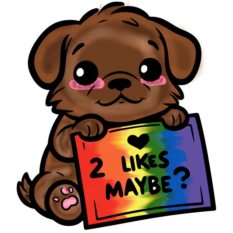 a puppy holding a sign that says 2 likes maybe?