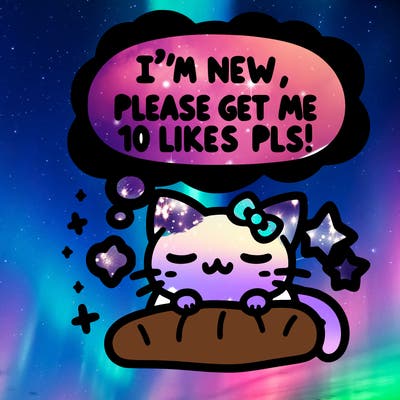 kitty taking a nap dream talking and saying "i'm new, please get me at least 10 likes pls!!"