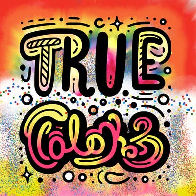 "true colors" written