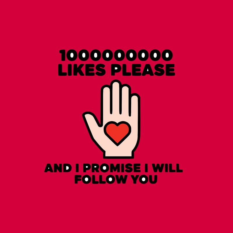 100000000000 likes please and i promise i will follow you