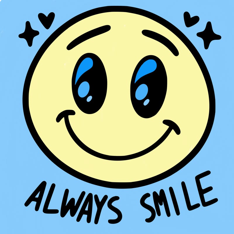 always smile