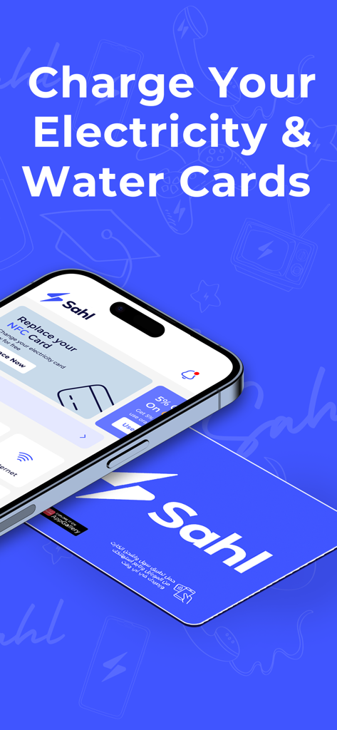 Sahl سهل - Payments Made Easy - Sahl app interface demonstrating how to charge electricity and water cards using NFC on a smartphone.