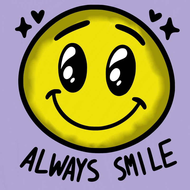 always smile