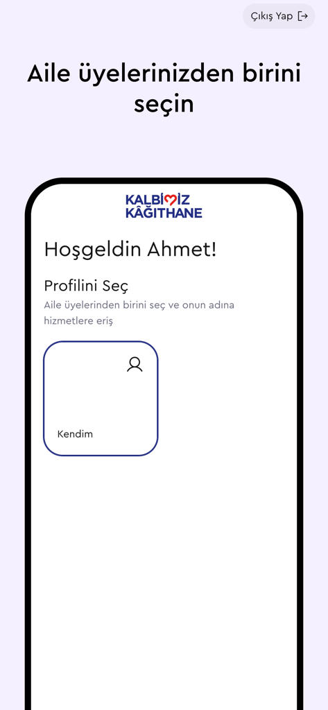Kalbimiz Kağıthane - User profile and family member selection screen in the Kalbimiz Kagithane app.