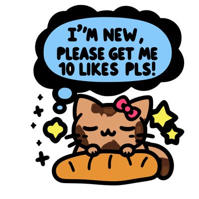 kitty taking a nap dream talking and saying "i'm new, please get me at least 10 likes pls!!"