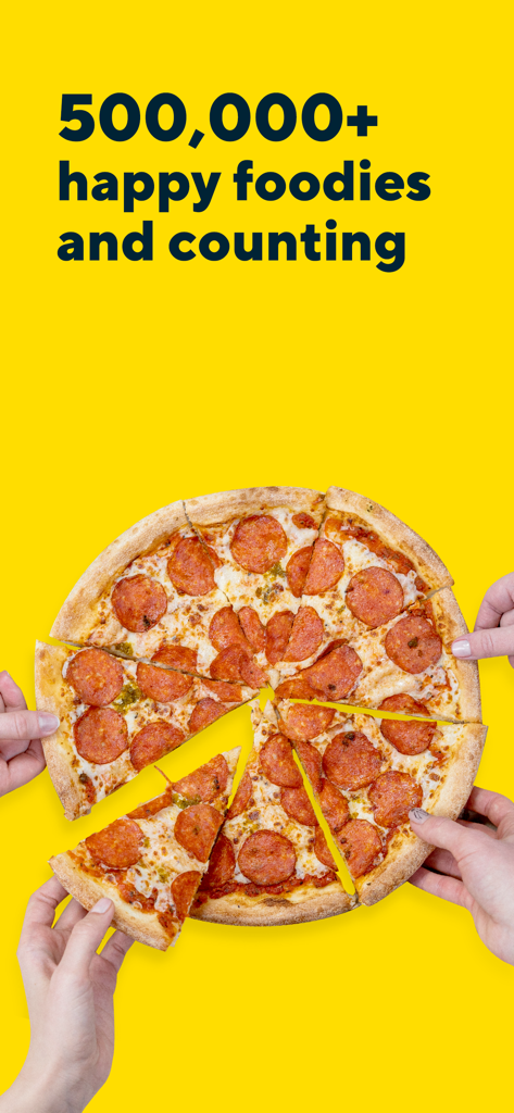 Pepperoni pizza shared by several people with text 500,000 plus happy foodies