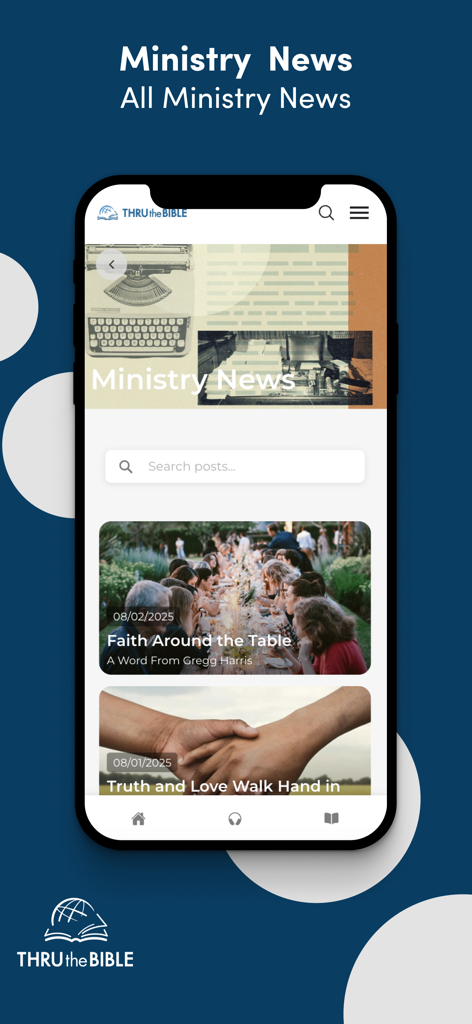 THRU the BIBLE App - Ministry news feed in the THRU the BIBLE app showing articles and a search bar.