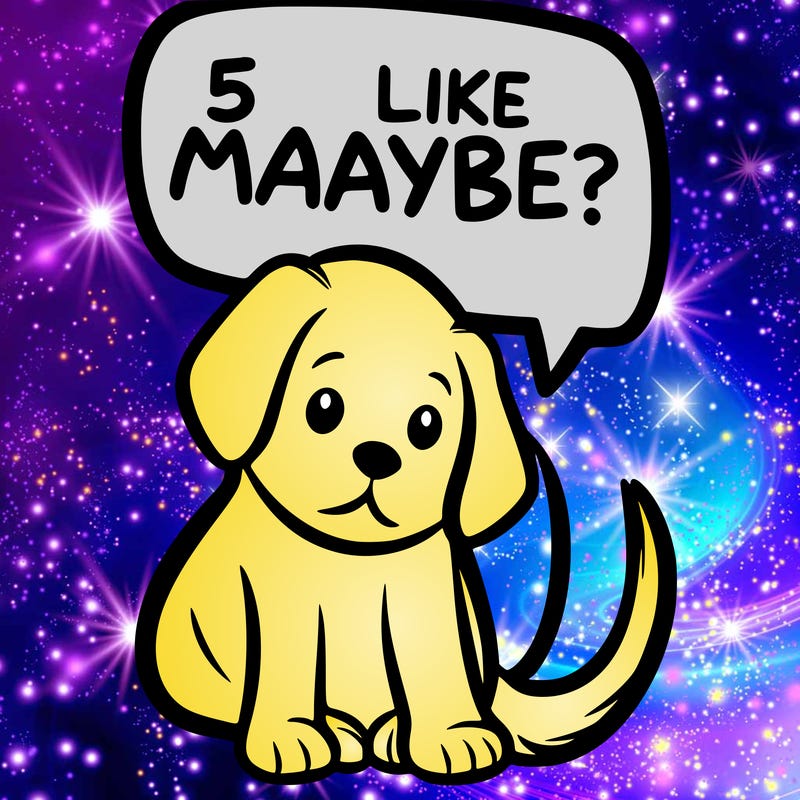 a puppy that says 5 like maybe