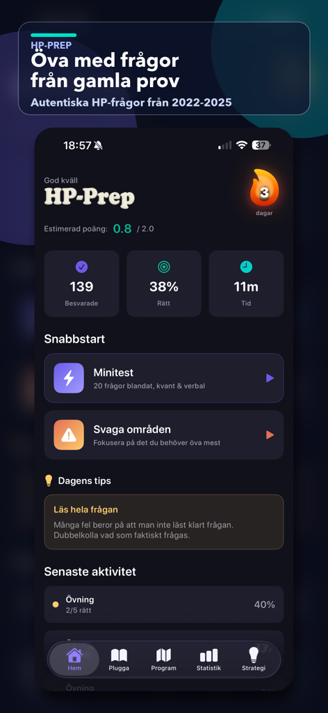 Högskoleprovet - HP prep - Dashboard of the HP-prep app featuring progress statistics, a three-day streak tracker, and study options for the Swedish scholastic aptitude test.