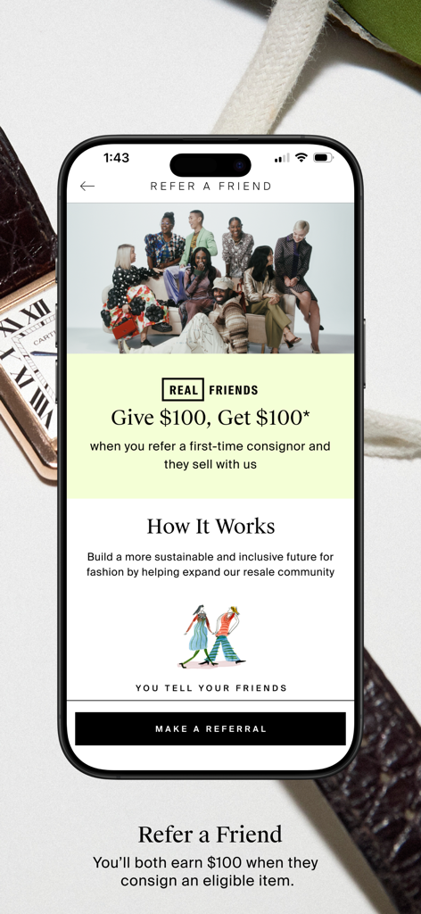 The RealReal - Buy+Sell Luxury - Screenshot of The RealReal app referral page featuring a give 100 get 100 reward for referring first time consignors