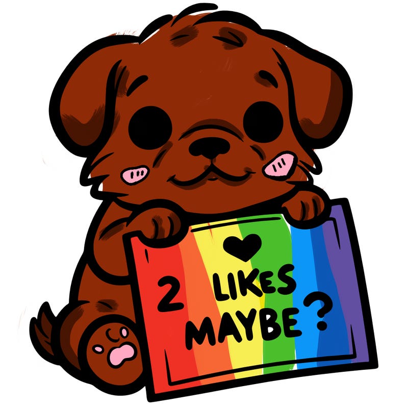 a puppy holding a sign that says 2 likes maybe?