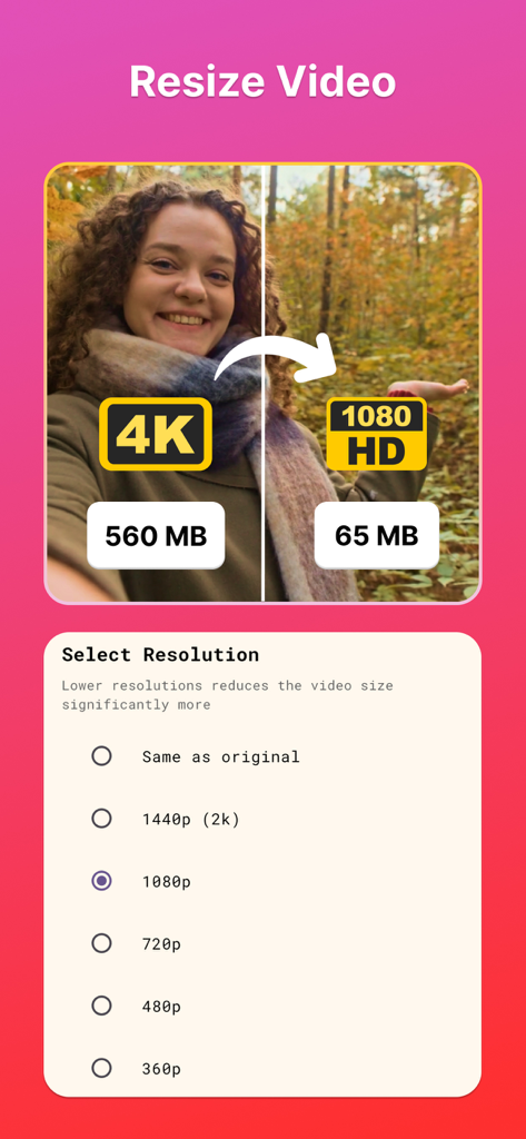 Compress Videos to Any Size - Mobile App-Bildschirm zeigt Optionen zur Größenänderung von Videos von 4K auf 1080p, um Speicherplatz zu sparen
