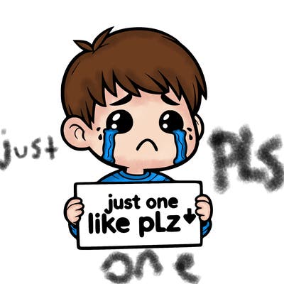 realistic crying boy with a sign saying just one like plz