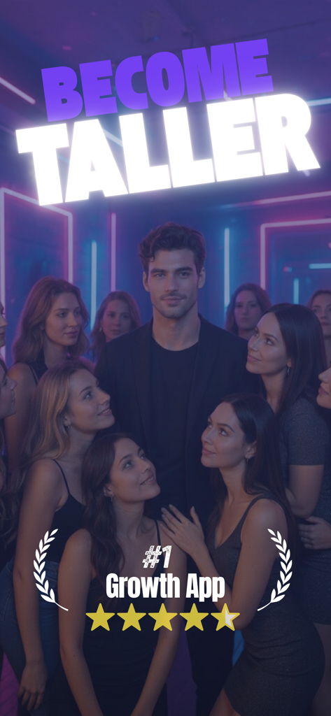 Altoller - Maximize Height - A tall man surrounded by women with text saying Become Taller and Number 1 Growth App.