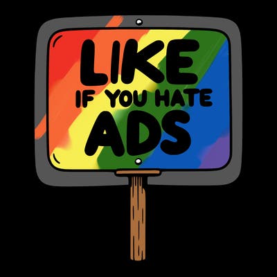 a sign that says like if you hate ads