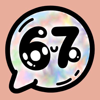 bubble that says 67