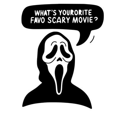 ghostface sayimg what your favorite scary movie