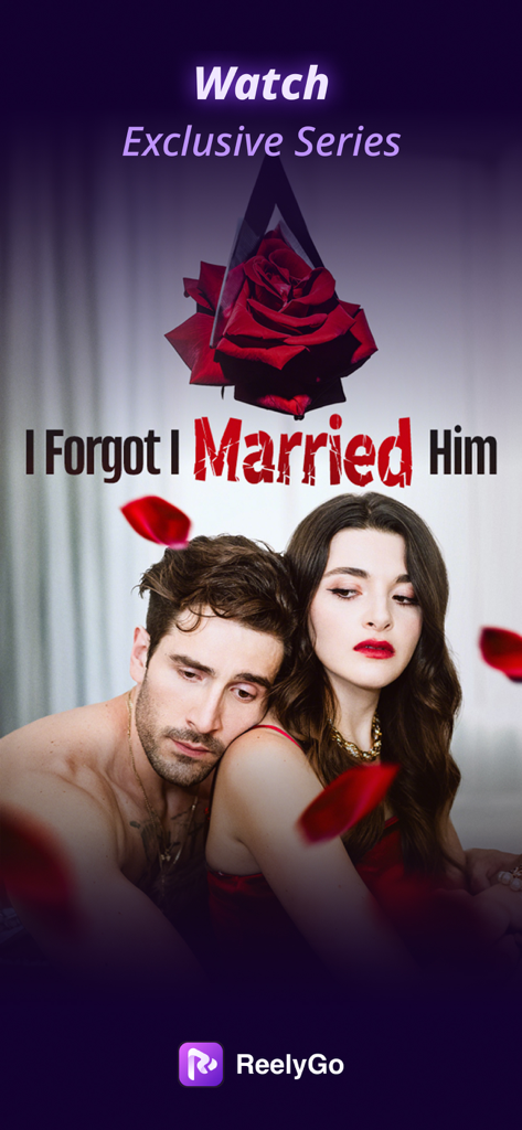 Exclusive series poster for I Forgot I Married Him on the ReelyGo app.