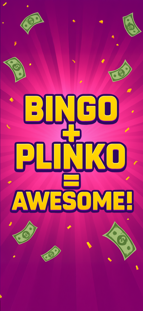 Blinko Cash - Real Money - Blinko Cash game screen showing Bingo plus Plinko equals Awesome text with floating money