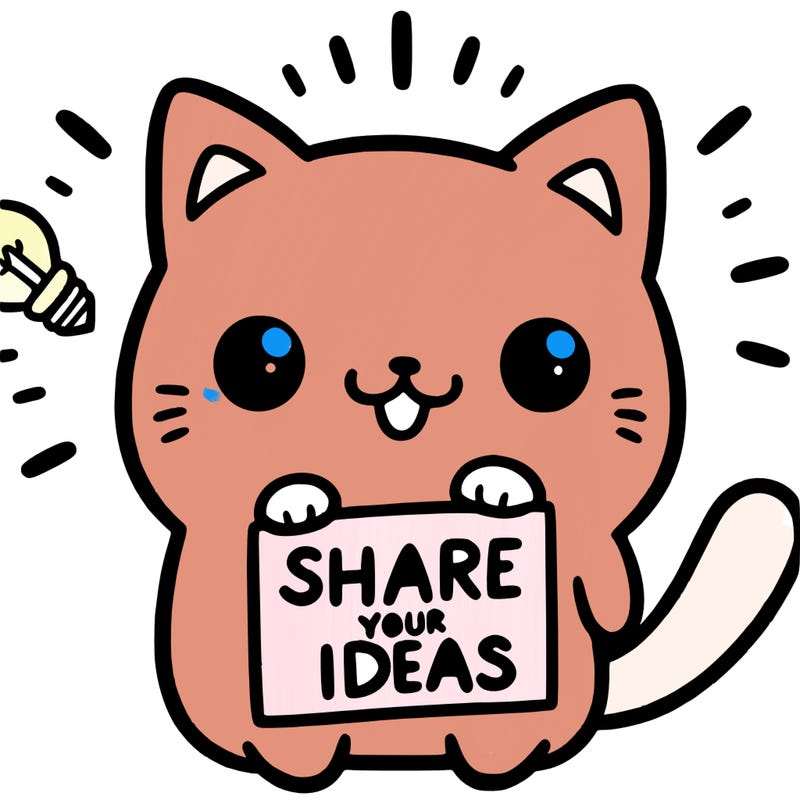 a cute cat saying share your ideas