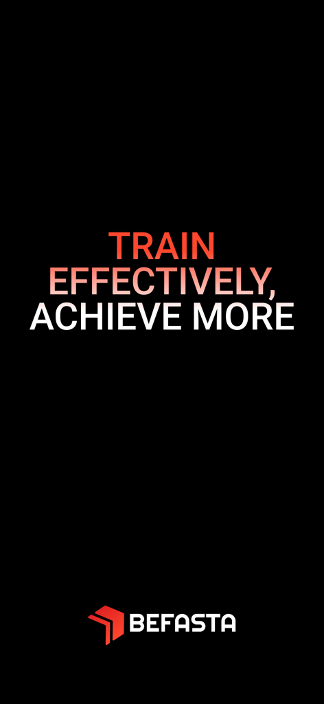 BeFasta Running Training Plans - BeFasta running app splash screen with the slogan Train Effectively Achieve More