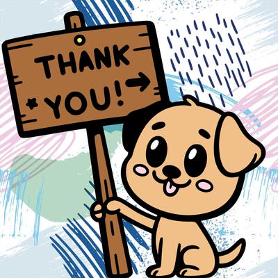 a dog saying thank you on a sign