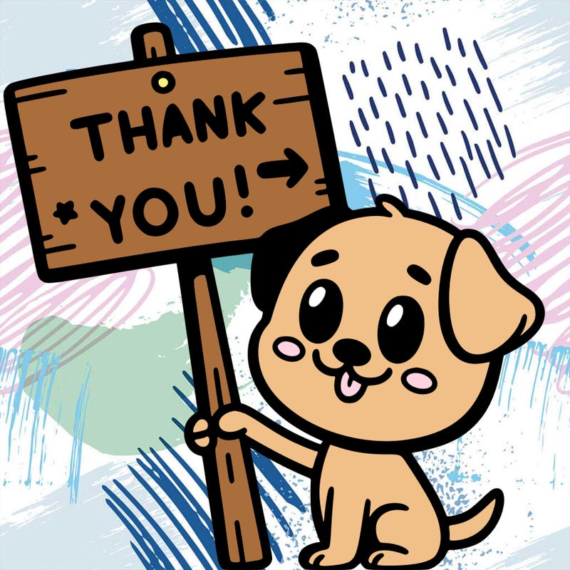 a dog saying thank you on a sign
