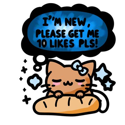 kitty taking a nap dream talking and saying "i'm new, please get me at least 10 likes pls!!"