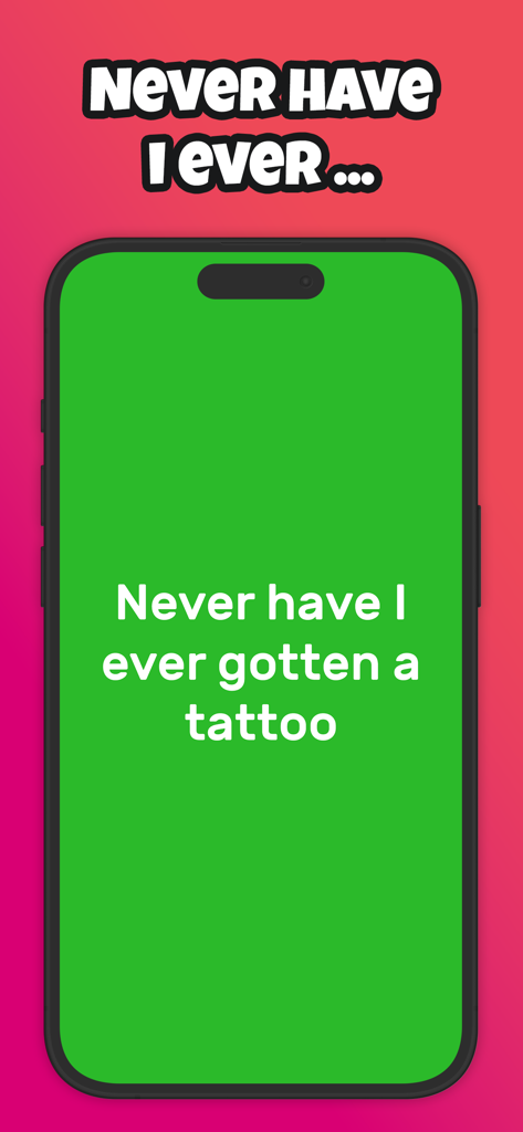 A smartphone screen displaying a Never Have I Ever prompt about getting a tattoo from the Cheers party game app