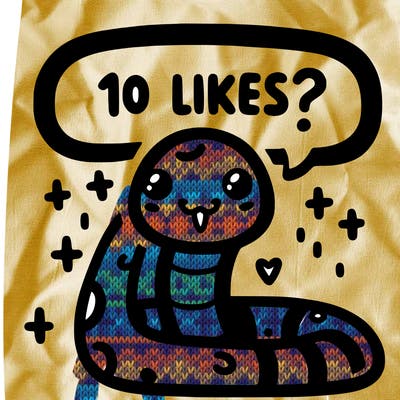 cute snake saying "10 likes?"
